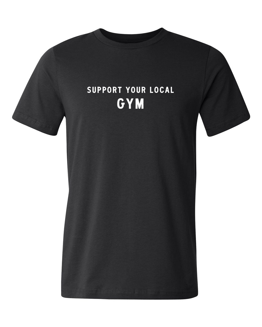Support Your Local Gym